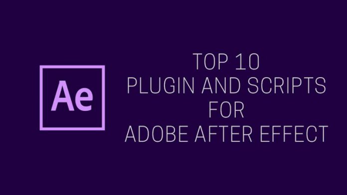 Top 10 Plugin and Scripts For Adobe After Effect