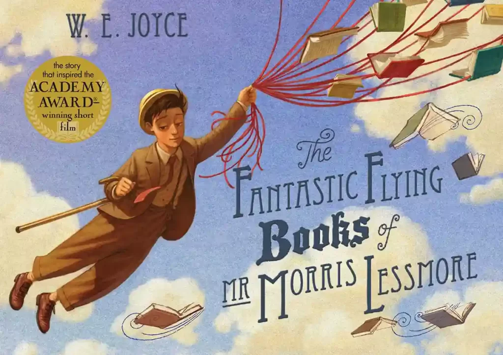 The Fantastic Flying Books of Mr. Morris Lessmore: A Story of Imagination and Hope